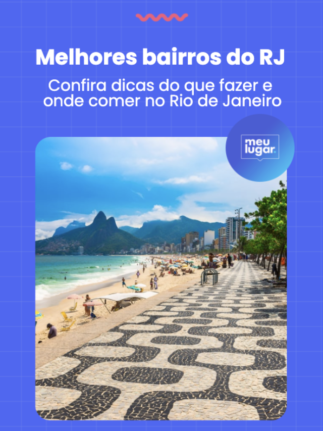 Os 5 melhores bairros para morar no Rio de Janeiro