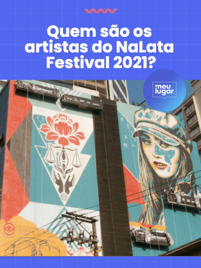 NaLata Festival 2021: Quem são os artistas?